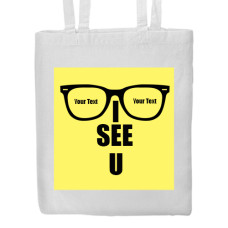 I See You Tote Bag